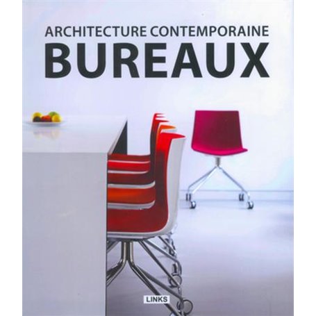 Architecture contemporaine : bureaux