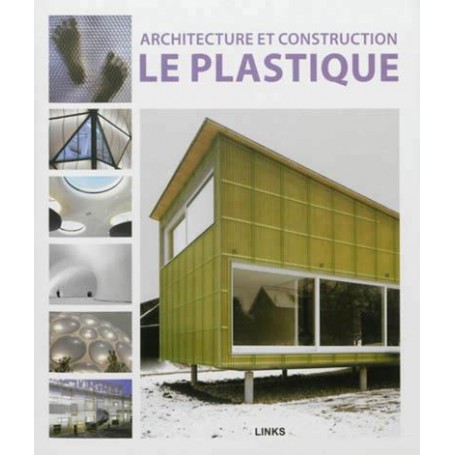 Architecture  et construction : le plastique