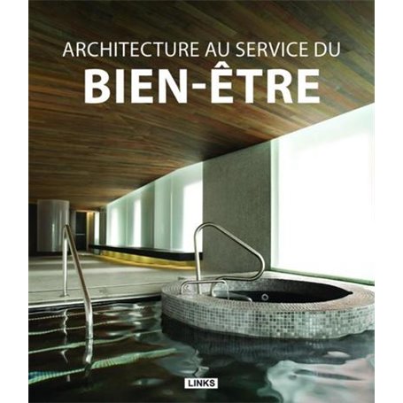 Architecture au service du bien-être