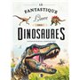 Le Fantastique Livre des Dinosaures