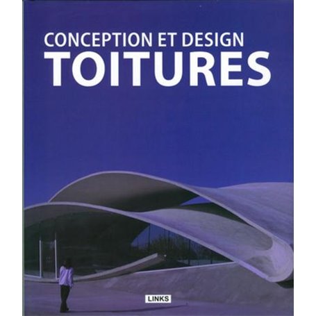 Conception et design : toitures