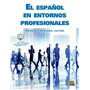 El espanol en entornos profesionales