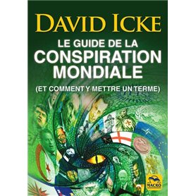 Le guide de la conspiration mondiale