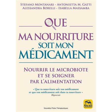 Que ma nourriture soit mon médicament