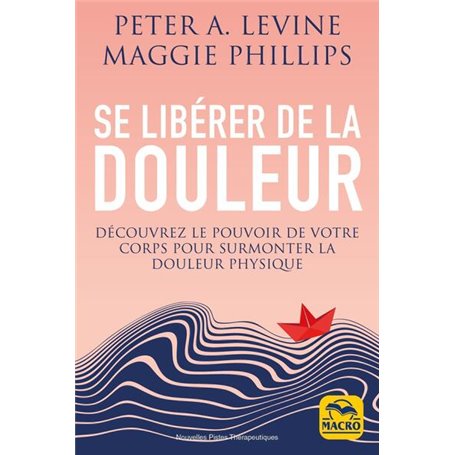 Se libérer de la douleur