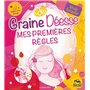 Graine de déesse. Mes premières règles