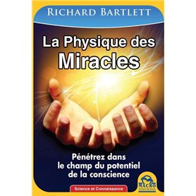 La physique des miracles