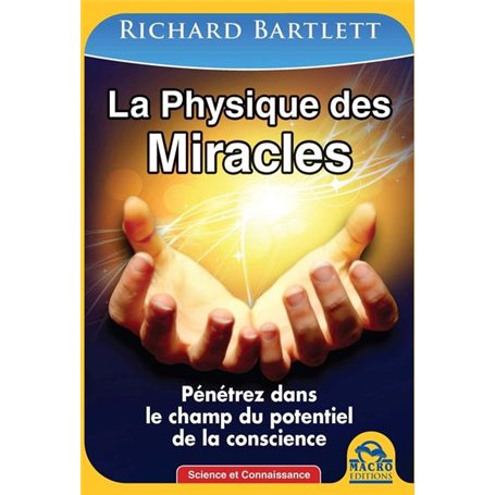 La physique des miracles