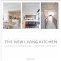 The new living kitchen - La nouvelle cuisine à vivre