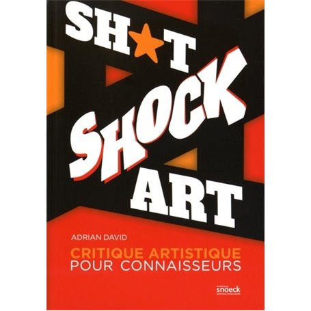 SHITSHOCK CRITIQUE ARTISTIQUE POUR CONNAISSEURS