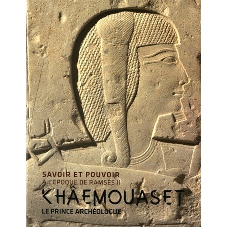 SAVOIR ET POUVOIR A L'EPOQUE DE RAMSES II ARLES