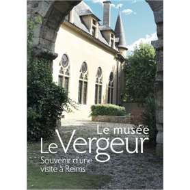 LE MUSEE LE VERGEUR