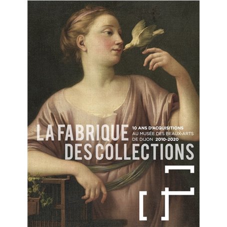 La fabrique des collections