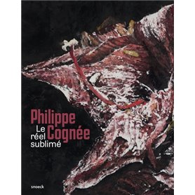 Philippe Cognée Le réel sublimé