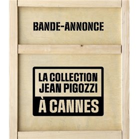 LA COLLECTION PIGOZZI A CANNES