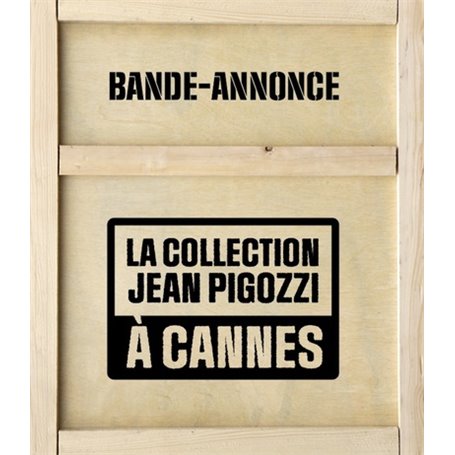 LA COLLECTION PIGOZZI A CANNES