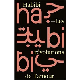 Habibi. Les révolutions de l'amour