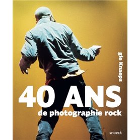 40 ans de photographie rock. Gie Knaeps