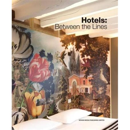 Hotels : between the Lines