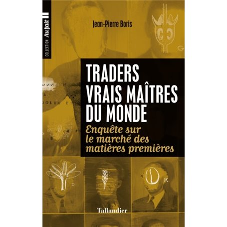 Traders vrais maîtres du monde