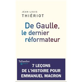 De Gaulle le dernier réformateur