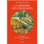 La mémoire des croquants