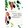 Vivre libre avec Etty Hillesum