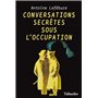 Conversations secrètes sous l'occupation