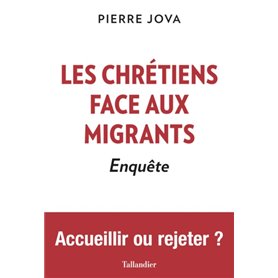 Les chrétiens face aux migrants