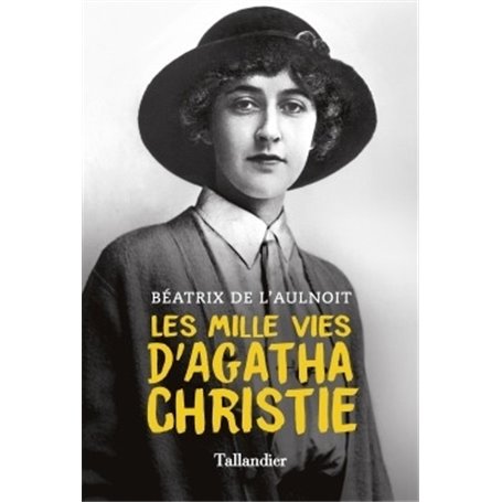 Les mille vies d'Agatha Christie