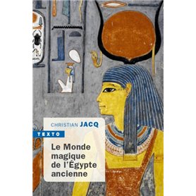 Le monde magique de l'Égypte ancienne