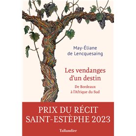 Les vendanges d'un destin