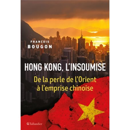 Hong Kong, l'insoumise