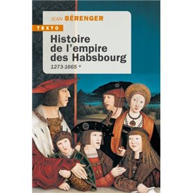 Histoire de l'empire des Habsbourg T1