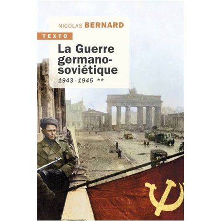 La guerre germano-soviétique tome 2