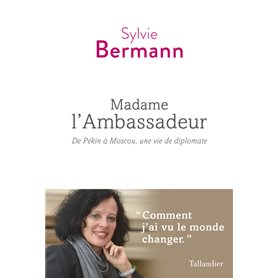 Madame l'ambassadeur