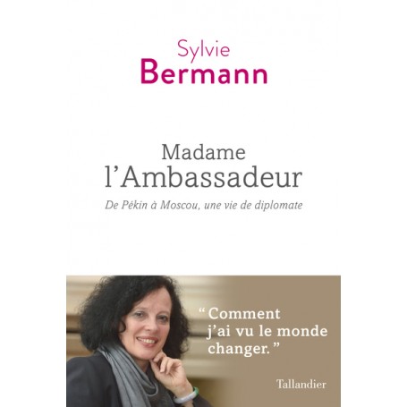 Madame l'ambassadeur