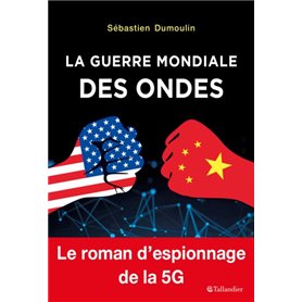 La guerre mondiale des ondes