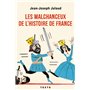 Les malchanceux de l'histoire de France