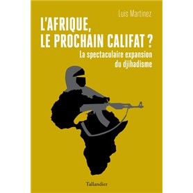 L'Afrique, le prochain califat ?