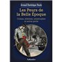 Les peurs de la Belle Epoque