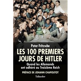 Les 100 premiers jours d'Hitler