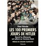 Les 100 premiers jours d'Hitler