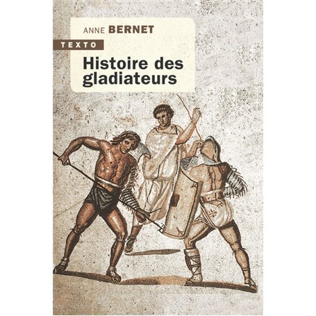 Histoire des gladiateurs