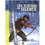 Les flèches de silence