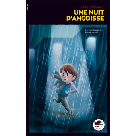 UNE NUIT D'ANGOISSE