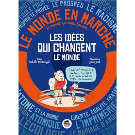 IDEES QUI CHANGENT LE MONDE (LES)