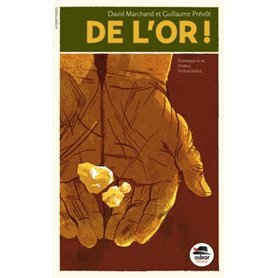 DE L'OR !