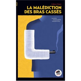 MALEDICTION DES BRAS CASSÉS (LA)