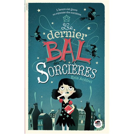 DERNIER BAL DES SORCIERES (LE)